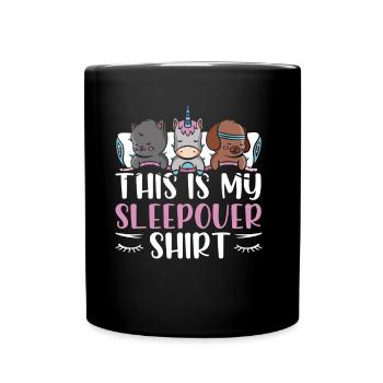 Das Ist Mein Sleepover Shirt Übernachten Party - Tasse einfarbig - Schwarz - Vorne