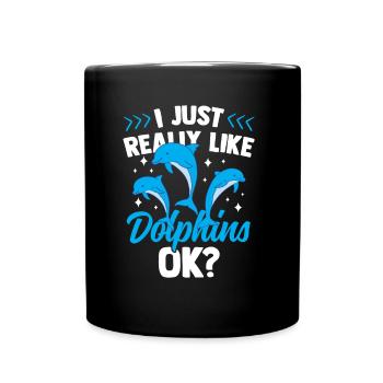 I like dolphins just very much dolphins dolphin - Full Colour Mug - black - Front