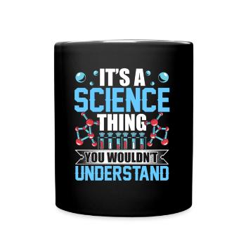 Est-ce une chose scientifique que vous ne comprendriez pas - Mug uni - noir - Devant