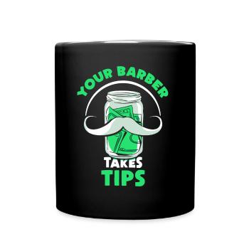 Votre coiffeur donnera un pourboire à Barbershop Barber - Mug uni - noir - Devant