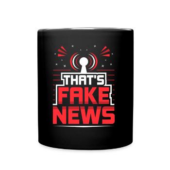 Das Sind Fake News Pressefreiheit Presserecht - Tasse einfarbig - Schwarz - Vorne
