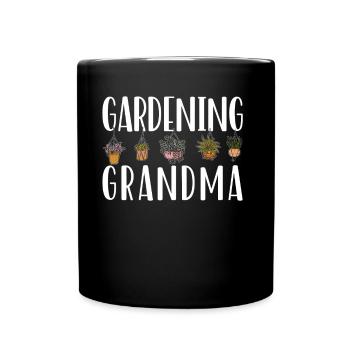 Gartenarbeit Oma Gärtnerin Großmutter Garten - Tasse einfarbig - Schwarz - Vorne