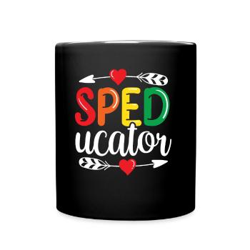 Sped-Ucator Profession Special Education Special Education Special Education - Full Colour Mug - black - Front
