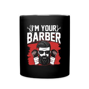 I am your Barber Barber Barbershop Barbershop Barbers - Full Colour Mug - black - Front