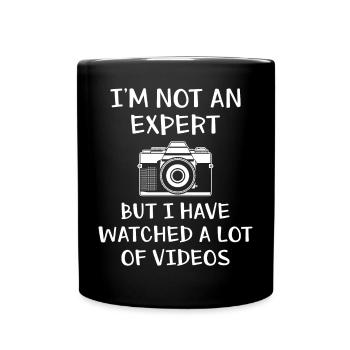 Kamera Ich bin kein Experte Lustige Fotograf - Tasse einfarbig - Schwarz - Vorne
