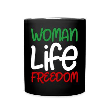 Woman Life Freedom Iran Frauen Frau Frauenrechte - Tasse einfarbig - Schwarz - Vorne