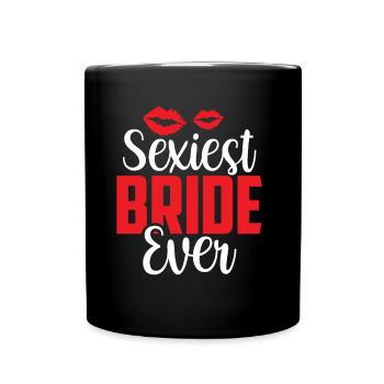 La mariée la plus sexy jamais épousée des mariées - Mug uni - noir - Devant