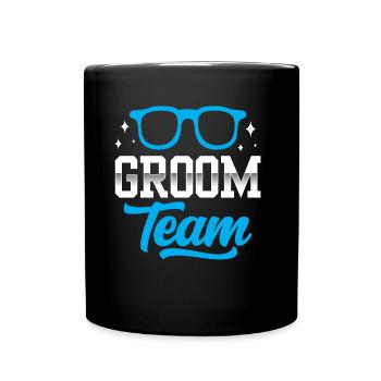 Groom Team Party Wedding Sayings - Full Colour Mug - black - Front