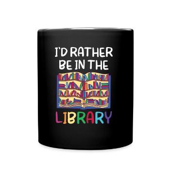 Je préférerais être dans la bibliothèque Livres - Mug uni - noir - Devant