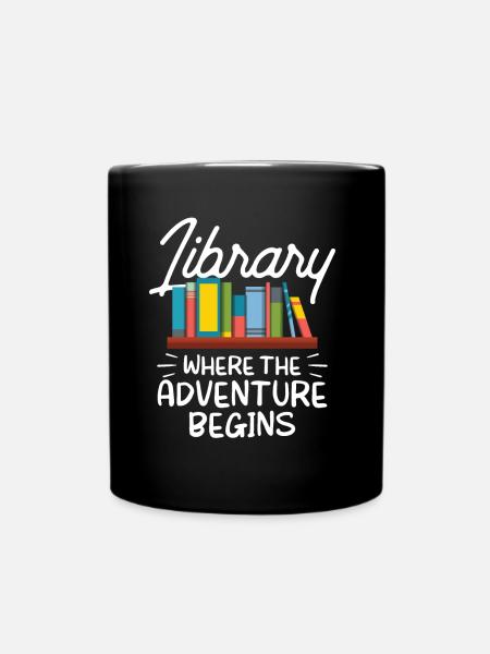 Bibliothek Wo Das Abenteuer Beginnt Bibliothekar - Tasse einfarbig - Schwarz