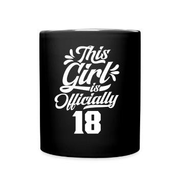 This girl is officially 18 eighteen celebration - Full Colour Mug - black - Front