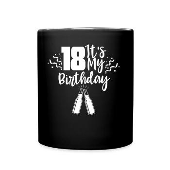 18 C’est mon anniversaire garçon d’anniversaire dix-huit ans - Mug uni - noir - Devant
