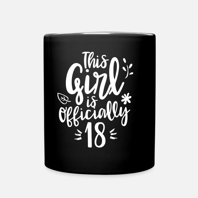 Dieses Mädchen Ist Offiziell 18 Feier Achtzehn - Tasse einfarbig - Schwarz