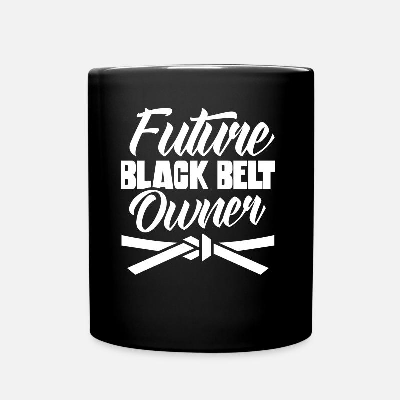 Zukünftiger Schwarzgurt Inhaber Schwarzer Gürtel - Tasse einfarbig - Schwarz