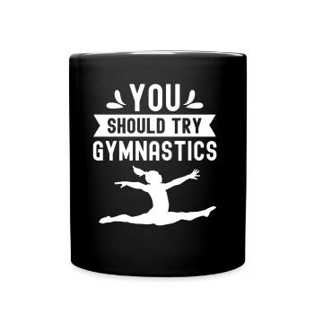 Vous devriez essayer Gymnastique Gymnastique Gymnaste - Mug uni - noir - Devant
