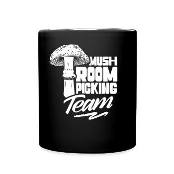 Mushroom pickers Team Mushroom pickers Mushroom picking Mushrooms - Full Colour Mug - black - Front