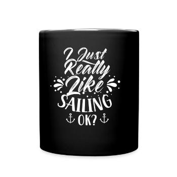 I just like sailing very sailor sailboat - Full Colour Mug - black - Front