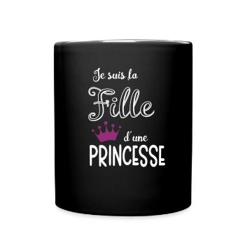 Je suis la Fille d'une Princesse - Mug uni - noir - Devant