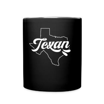 Texaner Texanisch Texas Stolz Sprüche - Tasse einfarbig - Schwarz - Vorne