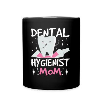 Dental hygienist mom dentist dental hygienist - Full Colour Mug - black - Front