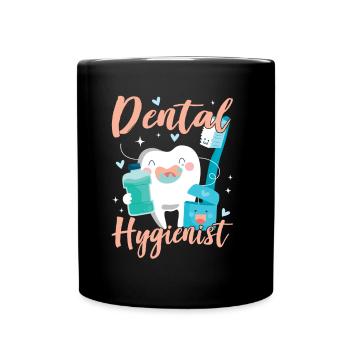 Dental Hygienists Dental Hygiene Dental Team - Full Colour Mug - black - Front