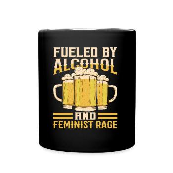 Driven by alcohol and feminist anger - Full Colour Mug - black - Front