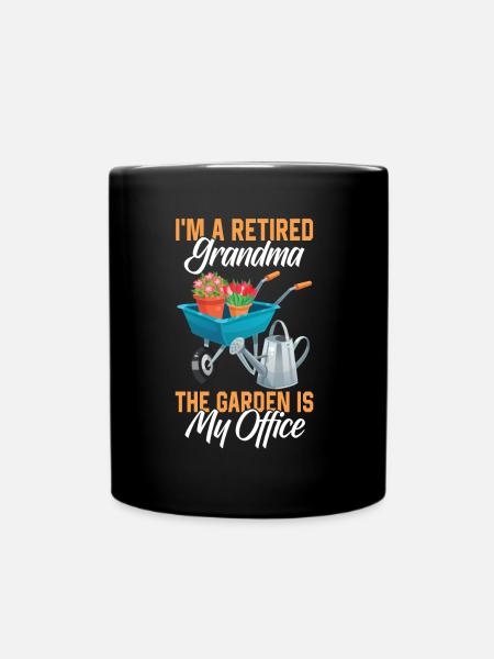 Ich Bin Eine Großmutter Im Ruhestand Oma Garten - Tasse einfarbig - Schwarz