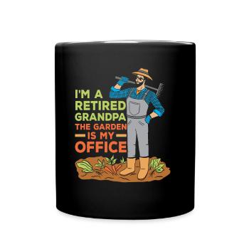 Je suis un grand-père à la retraite Le jardin est mon bureau - Mug uni - noir - Devant