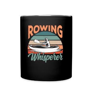 Ruder Flüsterer Ruderboot Rudern Ruderer - Tasse einfarbig - Schwarz - Vorne