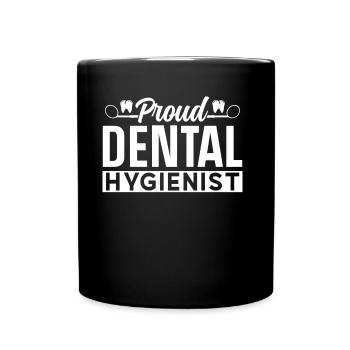 Fière hygiéniste dentaire Dentiste Hygiène dentaire - Mug uni - noir - Devant
