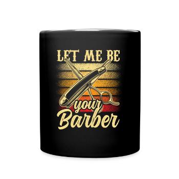 Laisse-moi être ton barbier Barbier - Mug uni - noir - Devant