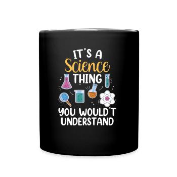 Est-ce une chose scientifique que vous ne comprendriez pas - Mug uni - noir - Devant