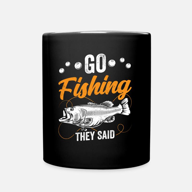 Allez pêcher ils ont dit pêcheur pêcheur pêcheur - Mug uni - noir