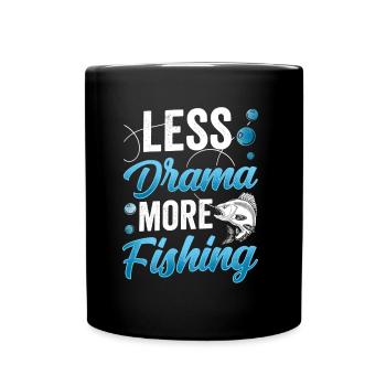 Moins de drame Plus de pêcheurs pêcheurs - Mug uni - noir - Devant