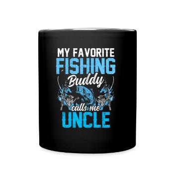 My favorite fishing buddy calls me Uncle Fishing - Full Colour Mug - black - Front