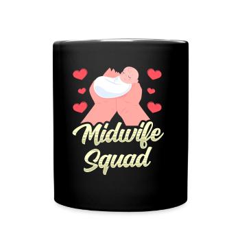 Hebammen Team Sprüche Hebamme Geburtshilfe Beruf - Tasse einfarbig - Schwarz - Vorne
