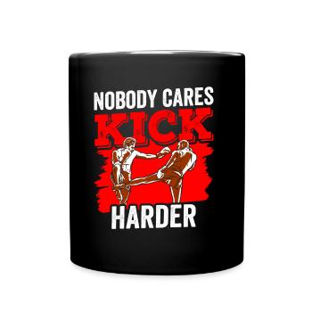 Niemand Interessiert Es Kick Härter Kickboxen Team - Tasse einfarbig - Schwarz - Vorne
