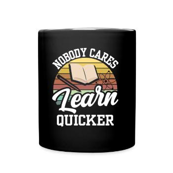 Nobody Cares, Learn Faster Tutoring - Full Colour Mug - black - Front