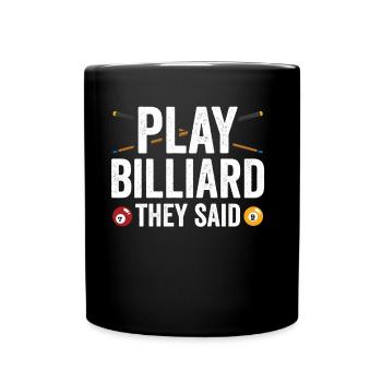 Billard Spielen Sie Sagten Spieler Pool Billiard - Tasse einfarbig - Schwarz - Vorne