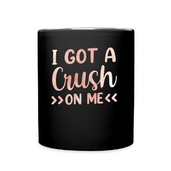 Ich Habe Eine Schwärmerei Für Mich Selbstliebe Süß - Tasse einfarbig - Schwarz - Vorne