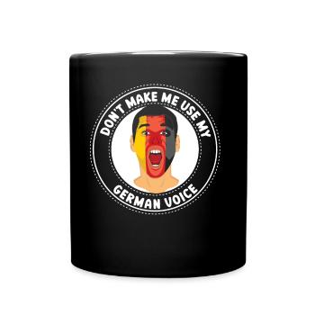 Ne forcez pas ma voix allemande allemande - Mug uni - noir - Devant