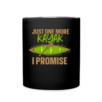 Un seul kayak de plus a promis de faire du kayak kayak - Mug uni - noir - Devant