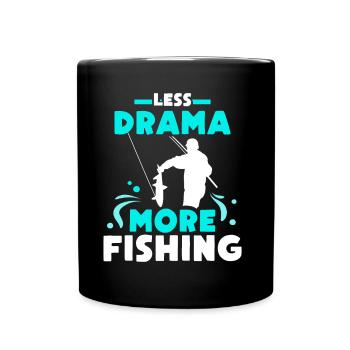 Moins de drame Plus de dictons de motivation pour la pêche - Mug uni - noir - Devant