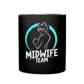 Hebammen Team Beruf Geburtshilfe Hebamme Sprüche - Tasse einfarbig - Schwarz - Vorne