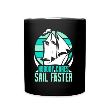 Personne ne s’en soucie Naviguer plus vite Niemand Interessiert es - Mug uni - noir - Devant