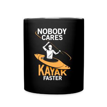 Personne ne se soucie kayak plus vite personne ne s’en soucie - Mug uni - noir - Devant