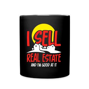 I sell real estate and I'm good at it - Full Colour Mug - black - Front