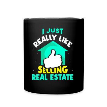 I like it easy to sell real estate brokers - Full Colour Mug - black - Front