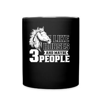 I like horses and maybe 3 people horse - Full Colour Mug - black - Front