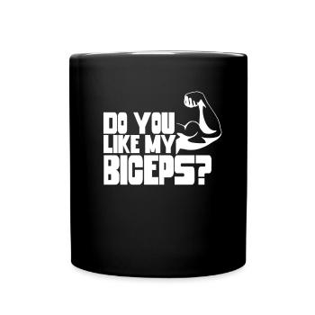 Magst Du Meinen Bizeps Curls Sprüche Muskeln - Tasse einfarbig - Schwarz - Vorne